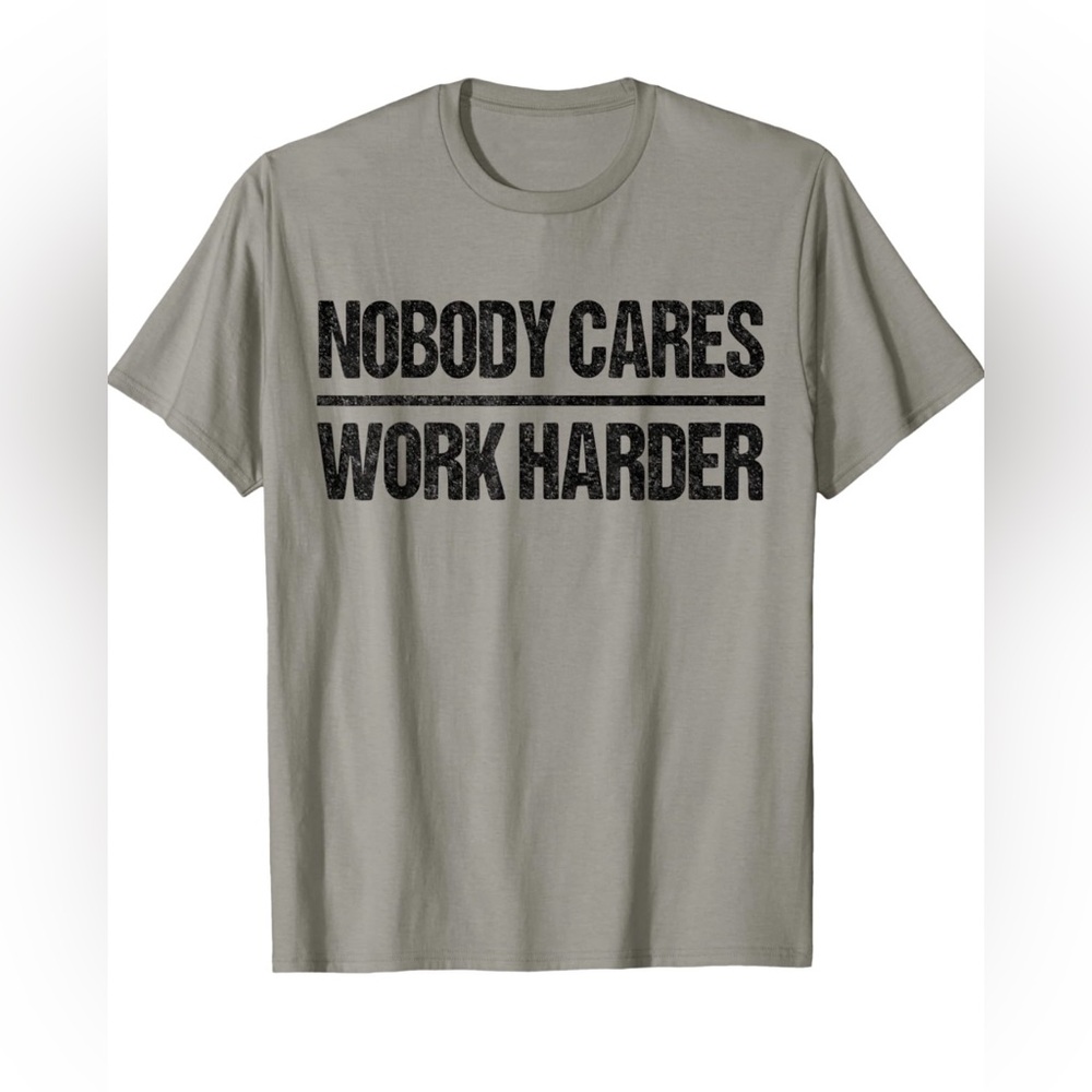 Retro Vintage No One Cares About Work Harder T-Shirt SZ M Mens